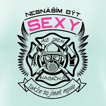 Nesnáším byt sexy - Hasička