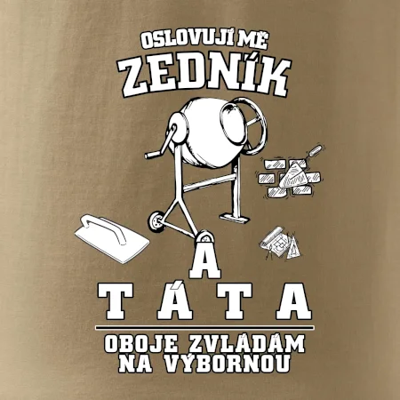 Oslovuji mě zedník a táta