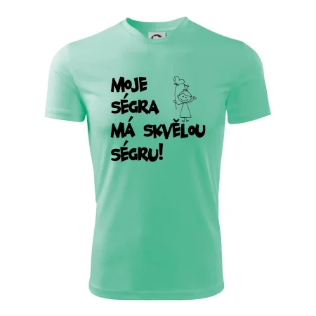 Moje ségra má skvělou ségru