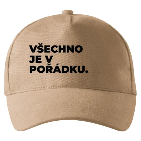 VŠECHNO JE V POŘÁDKU.