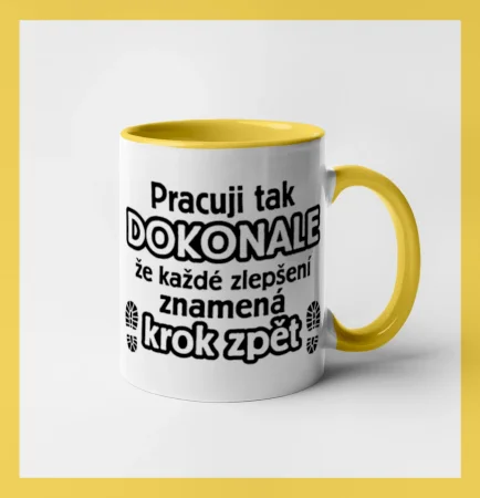 Pracuji dokonale krok zpět