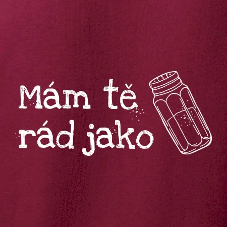 Mám tě rád jako sůl