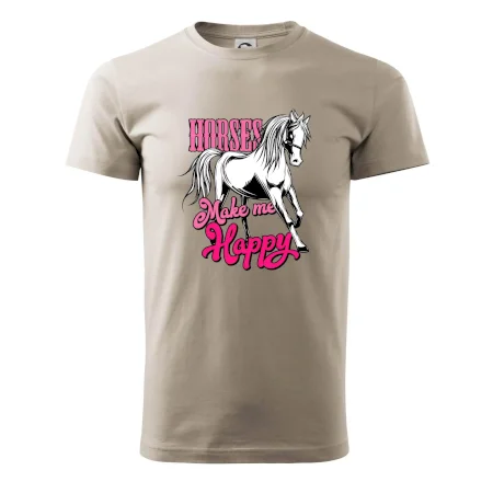 Horses Make me Happy