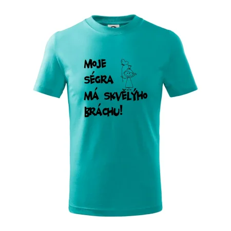 Můj brácha má skvělou ségru / Moje ségra má skvělýho bráchu