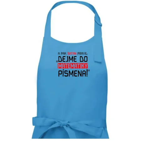 A pak satan pravil dejme do matematiky písmena