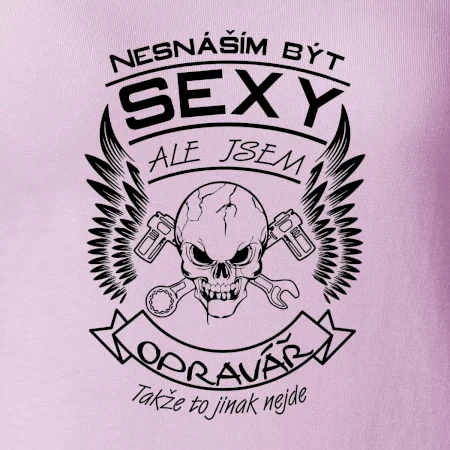 Nesnáším být sexy - opravář