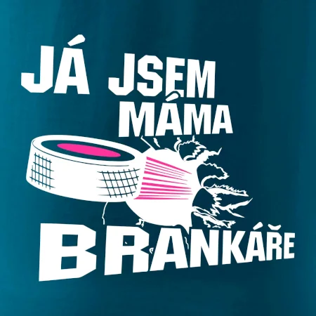 Ja jsem máma bránkáře (hokej)