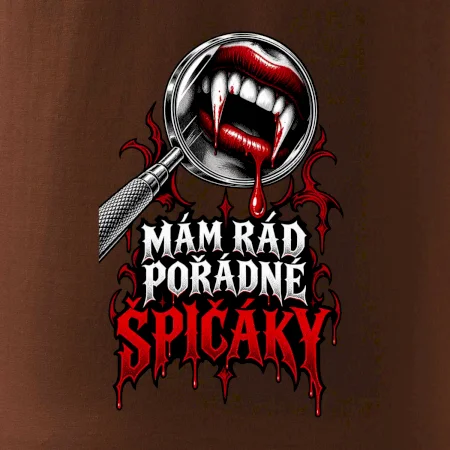 Mám rád pořádné špičáky
