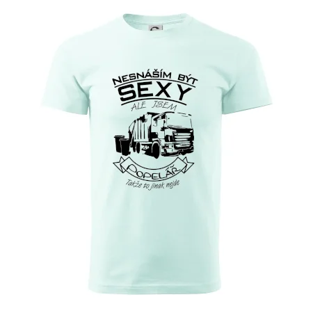 Nesnáším být sexy - Popelář
