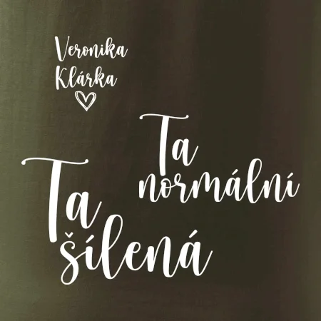 Párové mikiny Ta normální - Ta šílená (nápis na prsu a vaše jména na rukávu)