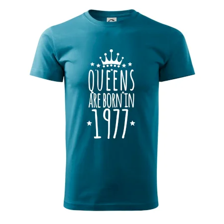 Queens are born in 1977