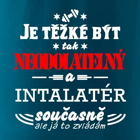 Je těžké být neodolatelný instalatér