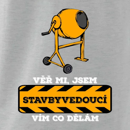 Vím co dělám stavbyvedoucí