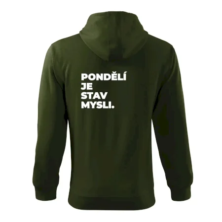 PONDĚLÍ JE STAV MYSLI.