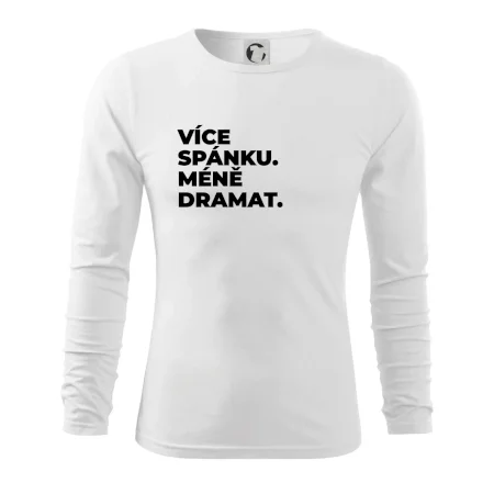 VÍCES PÁNKU. MÉNĚ DRAMAT.