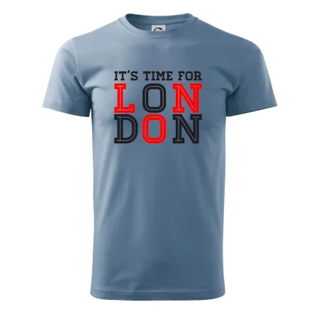 Its time for LONDON