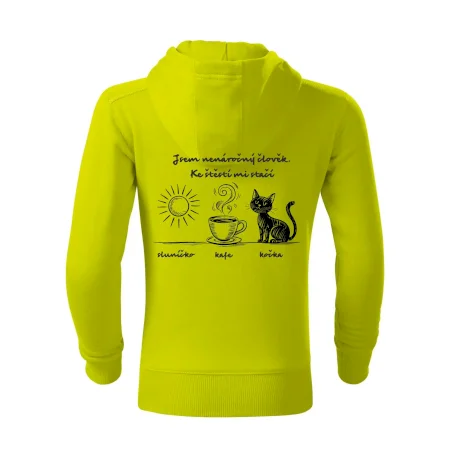 Jsem nenáročný člověk. Ke štěstí mi stačí sluníčko kafe kočka