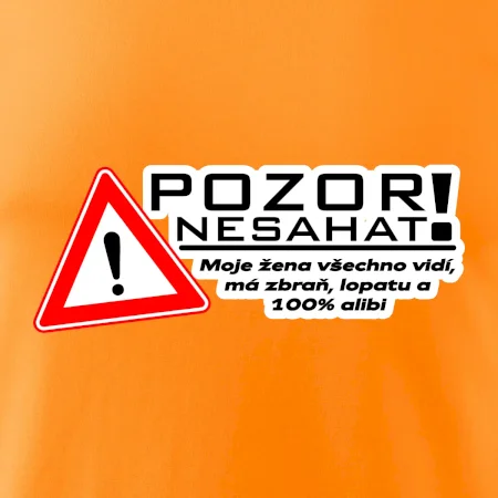 Pozor nesahat - moje žena