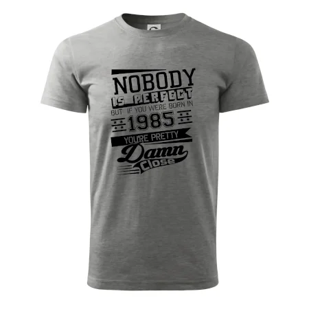 Nobody is perfect - 1985