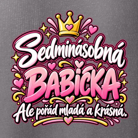 Sedminásobná babička Ale pořád mladá a krásná