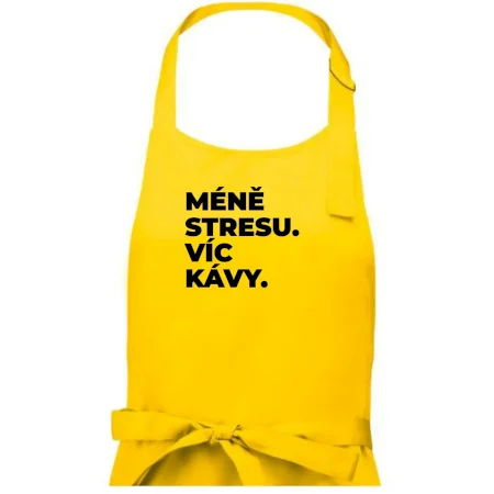 MÉNĚ STRESU.VÍC KÁVY.