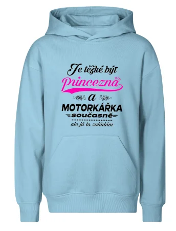 Je těžké být princezna - motorkářka