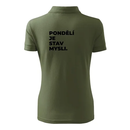 PONDĚLÍ JE STAV MYSLI.