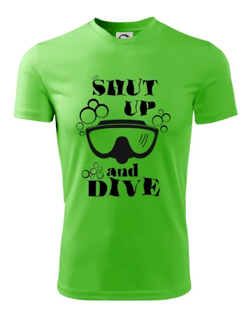 Shut up and dive