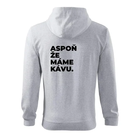 ASPOŇ ŽE MÁME KÁVU.
