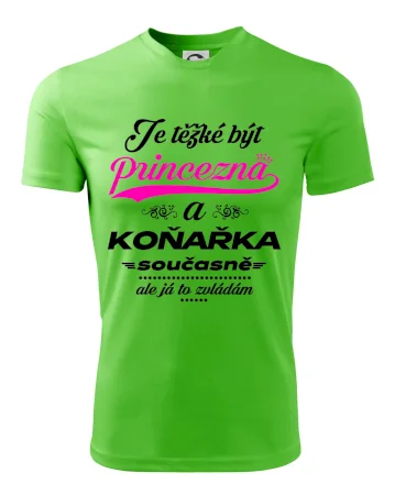 Je těžké být princezna - koňařka