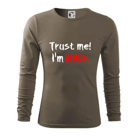 Trust me I´m  MVDr. / Věř mi jsem MVDr.