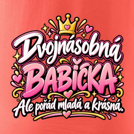 Dvojnásobná babička Ale pořád mladá a krásná