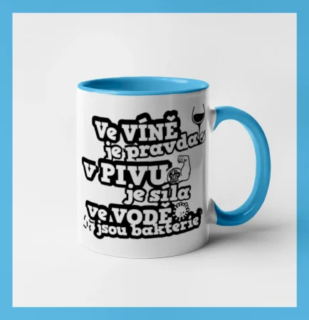 Ve víně je pravda, v pivu síla, ve vodě bakterie