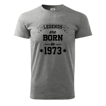Legends are born in 1973