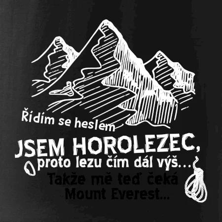 Jsem horolezec, proto lezu čím dál výš