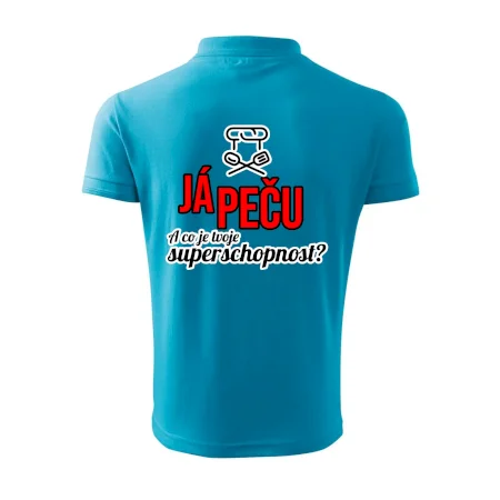 Já peču - tvoje superschopnost? rovný nápis