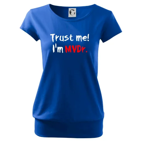 Trust me I´m  MVDr. / Věř mi jsem MVDr.