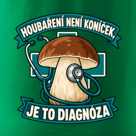 Houbaření není koníček, je to diagnóza
