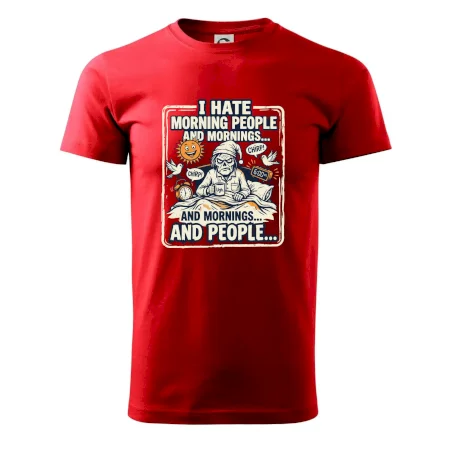 i hate morning people and mornings.... and people... - barevný obrázek