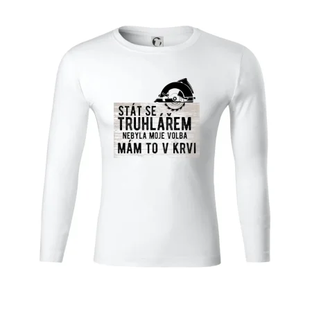 Stát se truhlářem nebyla moje volba