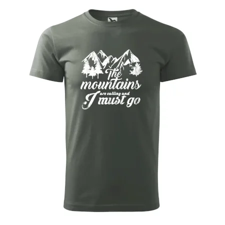 The mountains are calling and i must go