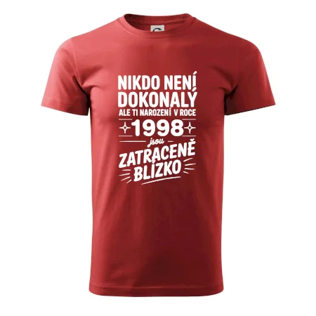 Nikdo není dokonalý ale ti narození v roce 1998 jsou zatraceně blízko