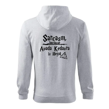 Harry - Sarcasm, because Avada Kedavra is illegal