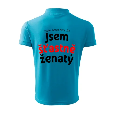 Moje žena říká, že jsem šťastně ženatý
