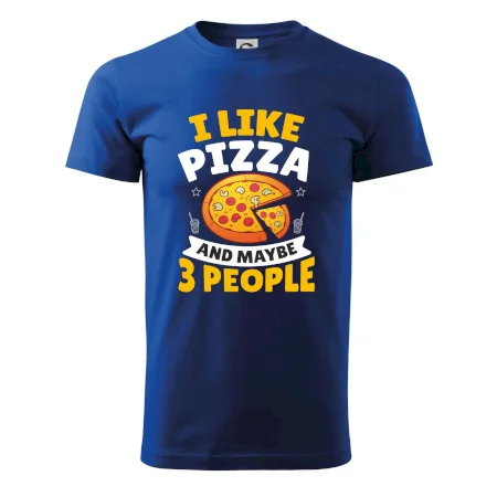I like pizza and maybe 3 people