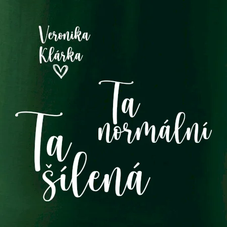 Párové mikiny Ta normální - Ta šílená (nápis na prsu a vaše jména na rukávu)