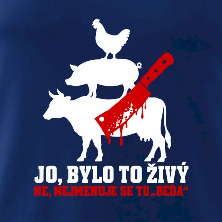 Jo bylo to živý nejmenuje se to béďa