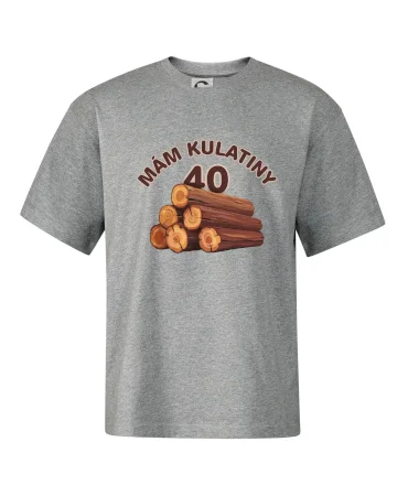 Mám kulatiny 40