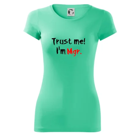 Trust me I´m  Mgr. / Věř mi jsem Magistr.