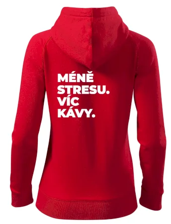 MÉNĚ STRESU.VÍC KÁVY.